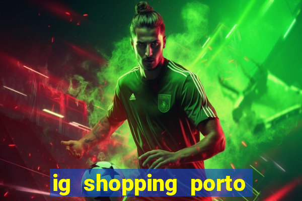 ig shopping porto velho cinema